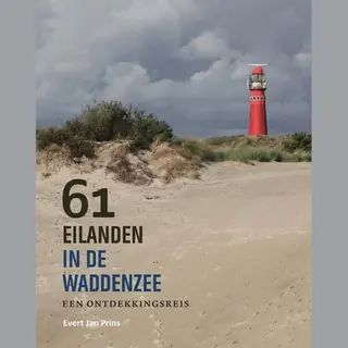 Evert Jan Prins 61 Eilanden In De Waddenzee