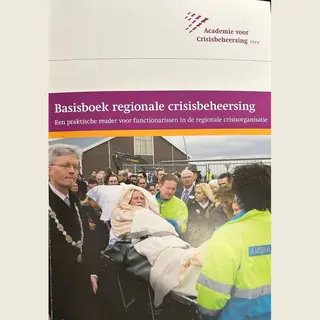 Ira Helsloot Basisboek Regionale Crisisbeheersing