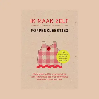 Ik Maak Zelf Poppenkleertjes