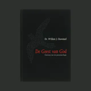 Willem J. Ouweneel De Geest Van God / Telos