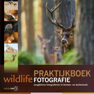 Praktijkboeken Natuurfotografie 5 - Praktijkboek Wildlife Fotografie