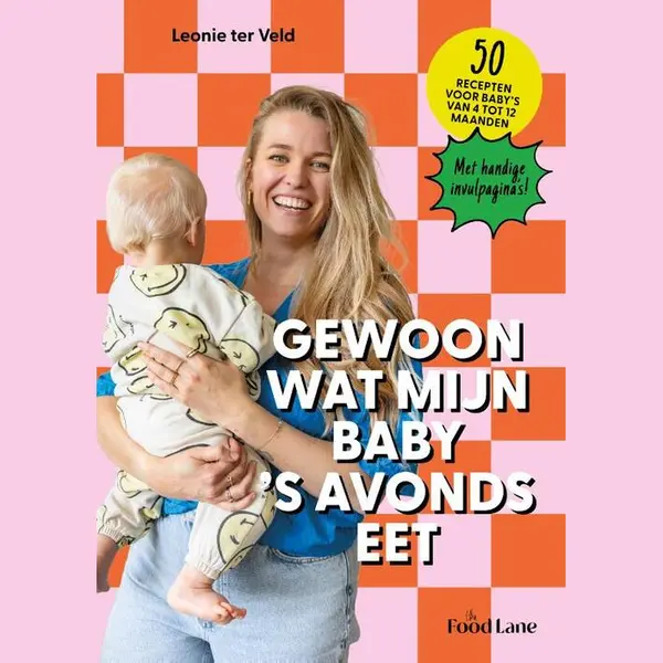 Leonie ter Veld Gewoon Wat Mijn Baby 's Avonds Eet thumbnail