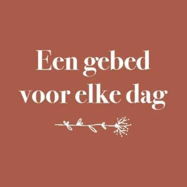 Een Gebed Voor Elke Dag thumbnail