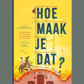 Hoe Maak Je Dat?