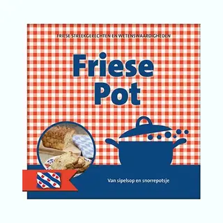 Nederlandse Streekgerechten En Wetenswaardigheden - Friese Pot
