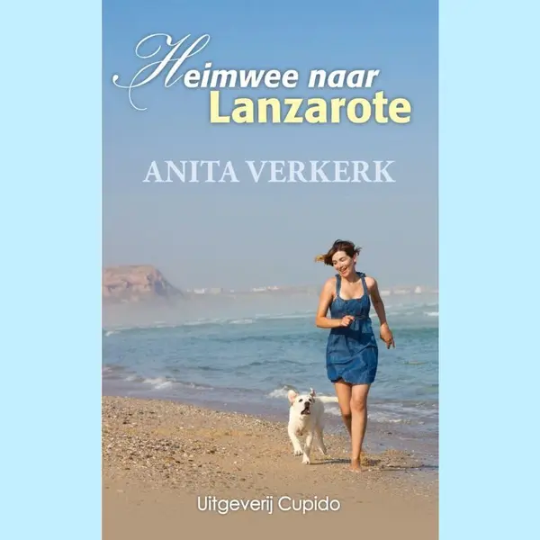 Anita Verkerk Heimwee Naar Lanzarote thumbnail