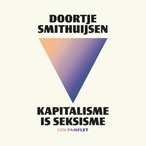 Doortje Smithuijsen Kapitalisme Is Seksisme thumbnail