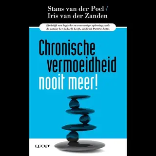 Chronische Vermoeidheid Nooit Meer!