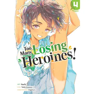 Seven Seas Entertainment, Llc Too Many Losing Heroines! (Manga) Vol. 4
