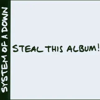 System of a Down Steal This Album!