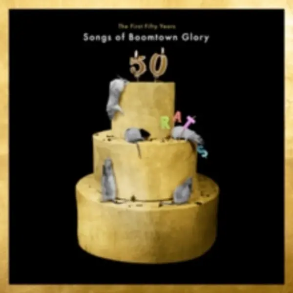 Universal Music Group The Boomtown Rats - The First 50 Years, Songs Of Boomtown Glory (2Cd) thumbnail