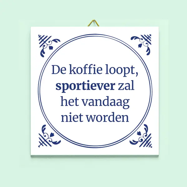 Ditverzinjeniet.nl Tegeltje De Koffie Loopt Van Ditverzinjeniet thumbnail