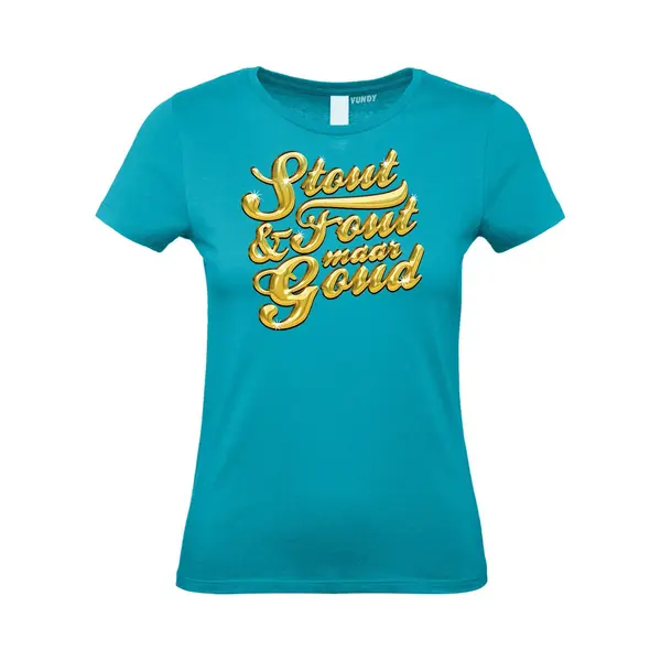 Vundy Dames T-shirt Tekst Stout & Fout Maar Goud | Toppers In Concert 2025 | Stout & Fout Maar Goud | Foute Party Shirt | Turquoise Dames | Maat L thumbnail