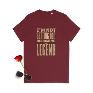 Stanley/Stella T Shirt Met Tekst, I'm Not Getting Old Becoming A Legend - Grappig Heren T Shirt - Leuk Dames Tshirt - Vrouwen En Mannen T Shirt Met Quote - Unisex