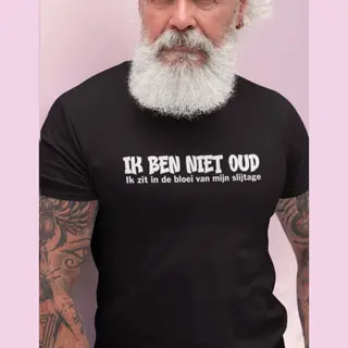 B&C Heren T-shirt- Ik Ben Niet Oud, Ik Zit In De Bloei Van Mijn Slijtage. Maat Xl