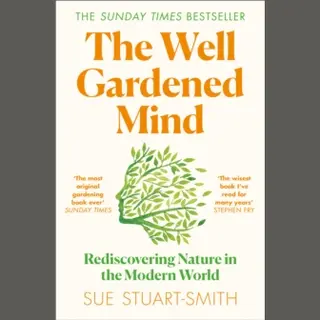 The Well Gardened Mind