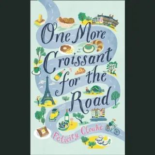 HarperCollins Publishers One More Croissant For The Road