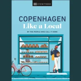 Dorling Kindersley Ltd Copenhagen Like A Local , By The People Who Call It Home