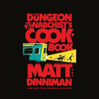 Dungeon Crawler Carl Series3-The Dungeon Anarchist's Cookbook