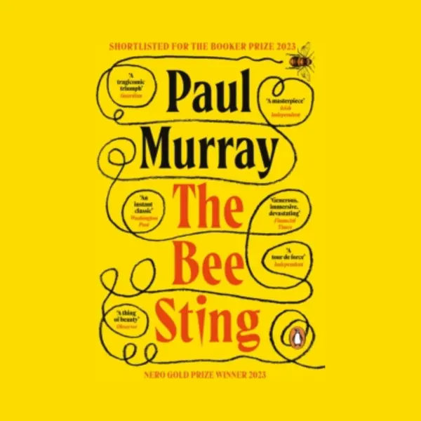Penguin Books Ltd Bee Sting , Comedy Meets Tragedy In This Hilarious Booker Prize Shortlisted Novel thumbnail