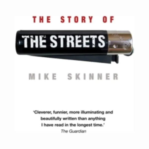 The Story Of The Streets Von Mike Skinner thumbnail