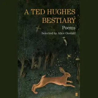 Allen & Unwin A Ted Hughes Bestiary boek Poëzie Engels Paperback 192 pagina's