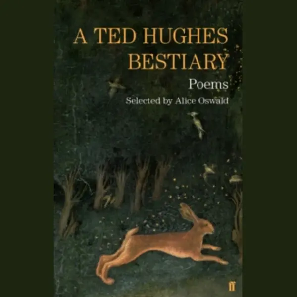 Allen & Unwin A Ted Hughes Bestiary book Poetry English Paperback 192 pages thumbnail