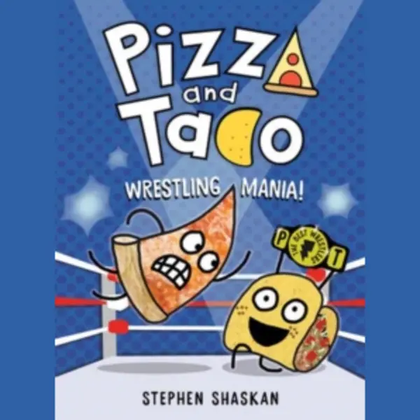 Pizza And Taco- Pizza And Taco, Wrestling Mania! thumbnail