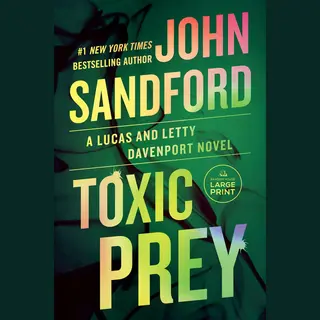 A Prey Novel- Toxic Prey