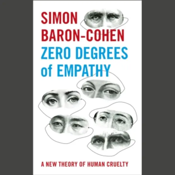 Penguin Books Ltd Zero Degrees Of Empathy , A New Theory Of Human Cruelty thumbnail