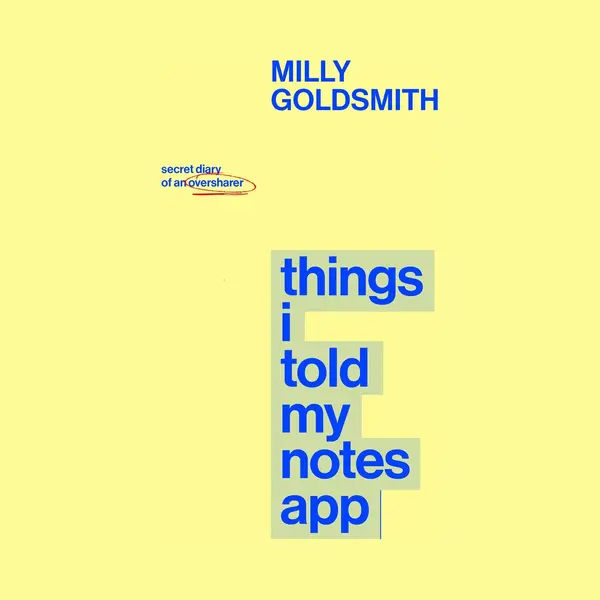 Bantam Things I Told My Notes App, The Funny And Candid Guide To Living Your Best Life From The Gen - Z Bridget Jones thumbnail