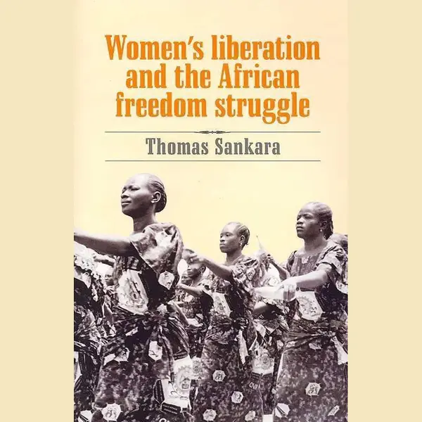 Women's Liberation And The African Freedom Struggle thumbnail