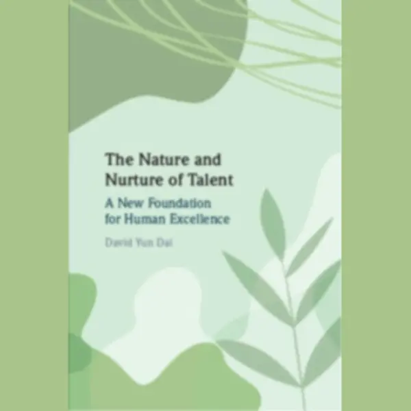 Cambridge University Press The Nature And Nurture Of Talent , A New Foundation For Human Excellence thumbnail