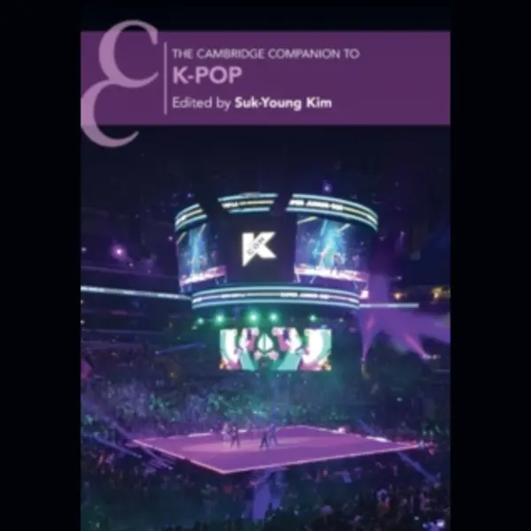 Cambridge University Press The Cambridge Companion To K-Pop thumbnail