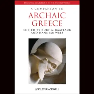 Isbn Companion to Archaic Greece boek Geschiedenis Engels 788 pagina's