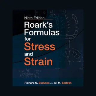McGraw-Hill Education Roark's Formulas For Stress And Strain, 9e (Ingegneria)