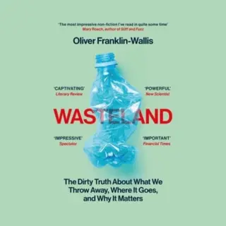 Oliver Franklin-Wallis Wasteland