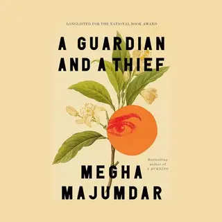 Scribner A Guardian And A Thief, The National Book Award-shortlisted New Novel From The Author Of A Burning
