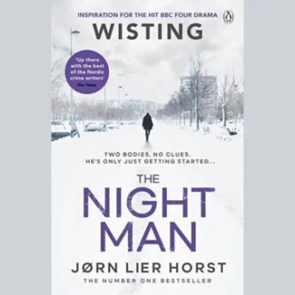 Horst, Jorn Lier The Night Man, The Pulse-racing New Novel From The No. 1 Bestseller Now A Major BBC4 Show thumbnail