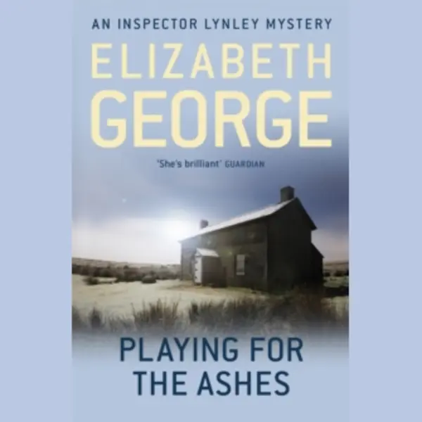 Elizabeth George Playing For The Ashes (Inspector Lynley) thumbnail