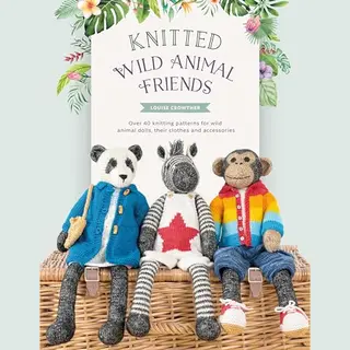 David & Charles Knitted Wild Animal Friends, Over 40 Knitting Patterns For Wild Animal Dolls, Their Clothes And Accessories (Knitted Animal Friends, Band 2)