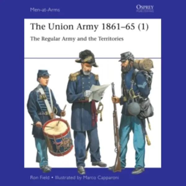 Men-at-Arms-The Union Army 1861–65 (1) thumbnail