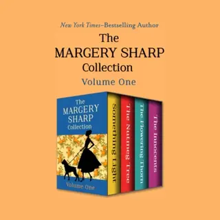 The Margery Sharp Collection Volume One