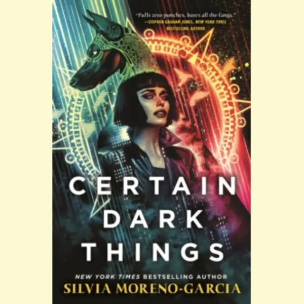 Certain Dark Things thumbnail