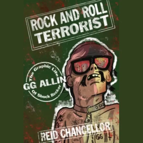 Microcosm Publishing Rock And Roll Terrorist , The Graphic Story Of Gg Allin thumbnail