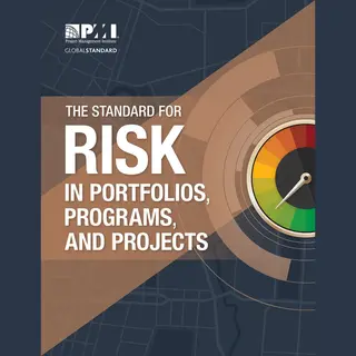 The Standard For Risk Management In Portfolios, Programs, And Projects