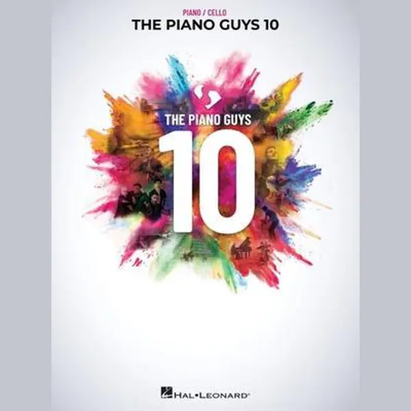 Hal Leonard The Piano Guys, Matching Songbook With Arrangements For Piano And Cello, 10th Anniversary Collection (10) thumbnail