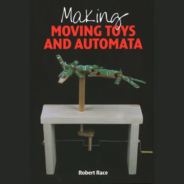 Crowood Press (Uk) Making Moving Toys And Automata thumbnail