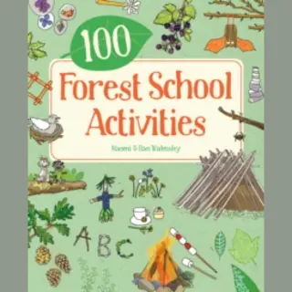 Button Books 100 Forest School Activities