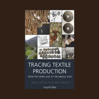 Tracing Textile Production From The Viking Age To The Middle Ages